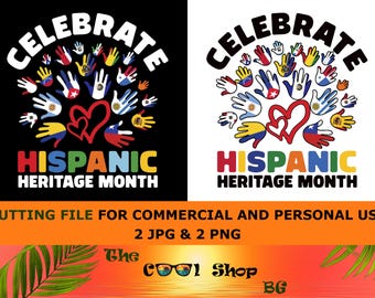 Feiern Sie Hispanic Erb Monat 2026 Png, Jpg, Shirt, Cricut digitaler Download, Hispanic Erb Monat Shirt Design Png Jpg Sublimation