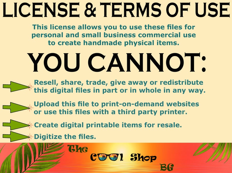 May include: A yellow and white sign with the text "LICENSE & TERMS OF USE" in black. The sign lists what is allowed and not allowed when using digital files. The sign also includes the text "The Cool Shop BG".