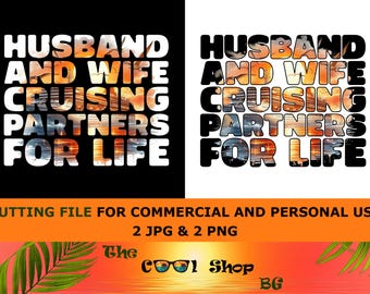 Husband And Wife Cruising Partners For Life Png, Couple Cruise Png, Cruise Trip Png, Matching Couple Shirts, Cut Files For Cricut, Png, Jpg