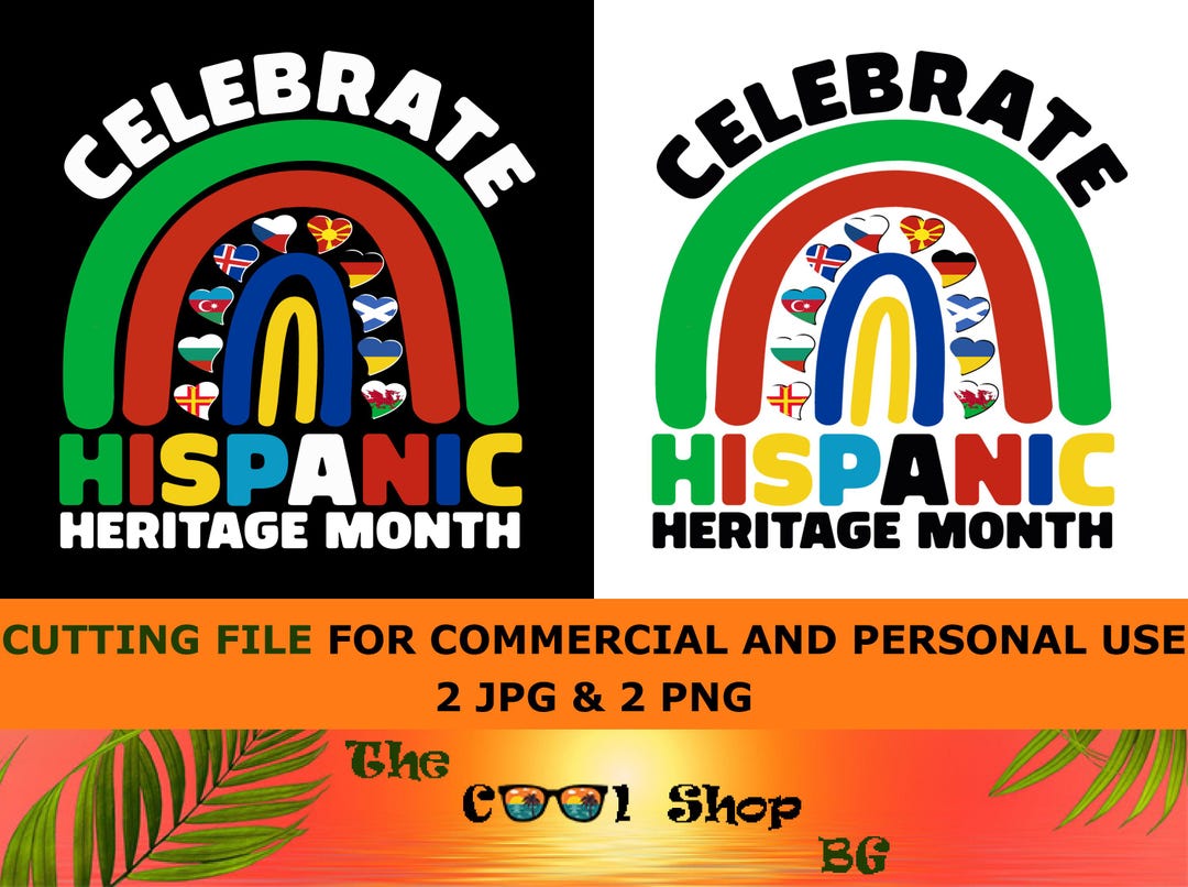 Celebrate Hispanic Heritage Month 2026 Png, Jpg, Shirt, Cricut Digital ...