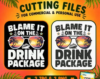 Blame It On The Drink Package Png, Cruise Png Jpg, Funny Sayings, Vacation Mode Png, Cruise Ship Png, Digital Download