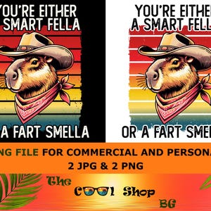 Are You A Smart Fella Or Fart Smella Png Jpg Sublimation Design Download, Funny Retro Vintage Capybara Cowboy Western Meme - Commercial Use