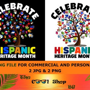 Celebrate Hispanic Heritage Month 2026 Png, Jpg, Shirt, Cricut Digital Download, Hispanic Heritage Month Shirt Design Png Jpg Sublimation image 1