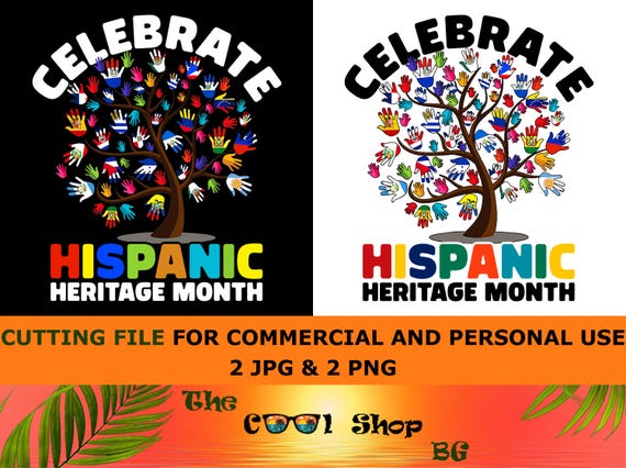 Celebrate Hispanic Heritage Month 2026 Png, Jpg, Shirt, Cricut Digital Download, Hispanic Heritage Month Shirt Design Png Jpg Sublimation
