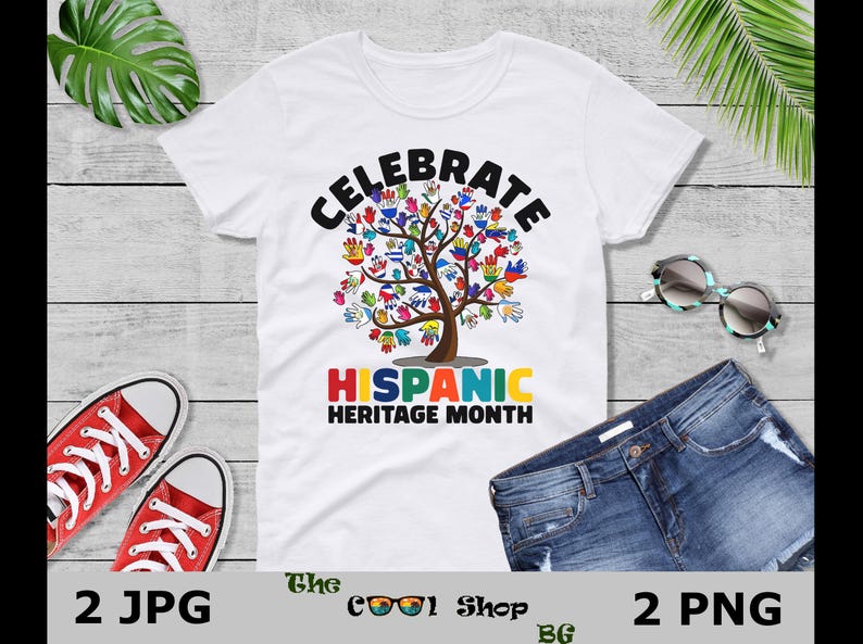 Celebrate Hispanic Heritage Month 2026 Png, Jpg, Shirt, Cricut Digital Download, Hispanic Heritage Month Shirt Design Png Jpg Sublimation image 3