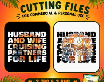 Husband And Wife Cruising Partners For Life Png, Couple Cruise Png, Cruise Trip Png, Matching Couple Shirts, Cut Files For Cricut, Png, Jpg
