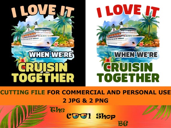 Cruise Shirt Png, I Love It When We're Cruisin Together, Cruise Ship Png, Matching Vacation Shirts Png, Family Cruise Png, Cruise Crew Png