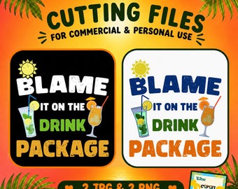 Blame It On The Drink Package Png, Cruise Png Jpg, Funny Sayings, Vacation Mode Png, Cruise Ship Png, Digital Download