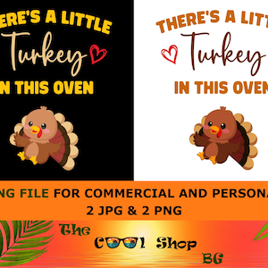 Thanksgiving Pregnancy Announcement PNG: Turkey in Oven Quote (Digital Download)