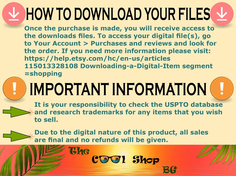 Peut inclure: Un graphique jaune et orange avec le texte "HOW TO DOWNLOAD YOUR FILES" et "IMPORTANT INFORMATION!" Le texte explique comment t&eacute;l&eacute;charger des fichiers num&eacute;riques apr&egrave;s l'achat et inclut un lien vers une page d'aide. Le texte indique &eacute;galement que toutes les ventes sont finales et qu'aucun remboursement ne sera accord&eacute;.