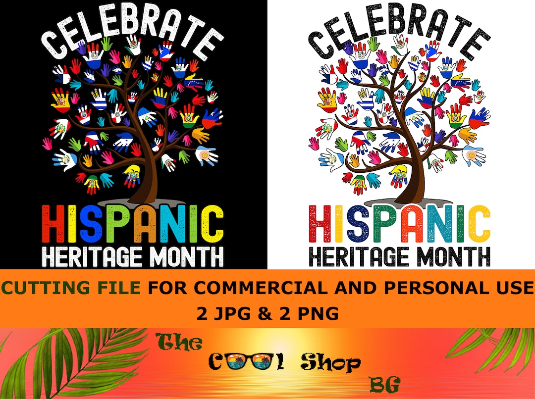Celebrate Hispanic Heritage Month 2026 Png, Jpg, Shirt, Cricut Digital ...