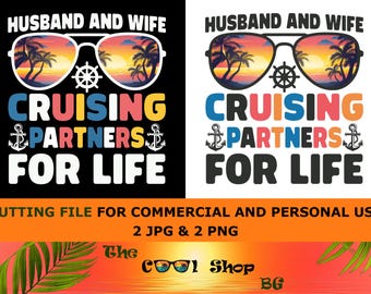 Husband And Wife Cruising Partners For Life Png, Couple Cruise Png, Cruise Trip Png, Matching Couple Shirts, Cut Files For Cricut, Png, Jpg