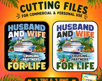 Husband And Wife Cruising Partners For Life Png, Couple Cruise Png, Cruise Trip Png, Matching Couple Shirts, Cut Files For Cricut, Png, Jpg