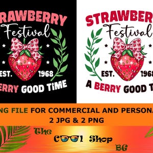 Strawberry Png, Strawberry Festival 1968 Png, A Berry Good Times Png, Strawberry Lovers Png, Trendy Strawberry Png, Summer Png, Cricut Files