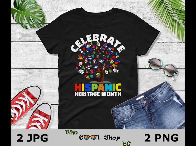 Celebrate Hispanic Heritage Month 2026 Png, Jpg, Shirt, Cricut Digital Download, Hispanic Heritage Month Shirt Design Png Jpg Sublimation image 2