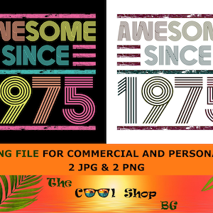 Awesome Since 1975 Shirt Png, 50th Birthday Gift, 50th Birthday Idea, Birthday Gift For Her, 50th Birthday Shirt Png, 50 Year Old Png, Jpg