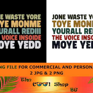 Jone Waste Yore Toye Monme Png-fil, Slösa inte din tid på mig, Jone Waste Your Time Png, Rösten inuti min Yedd Png, Meme Png, Png-filer