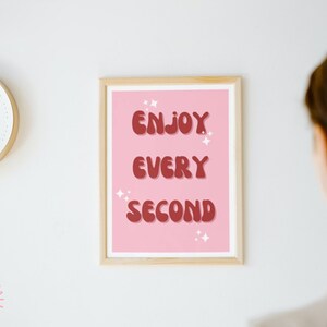 Groovy Retro Pink and Red Wall Art | Retro Printables for Girls Apartment or Dorm | Cute “Enjoy every second” Print for Girls