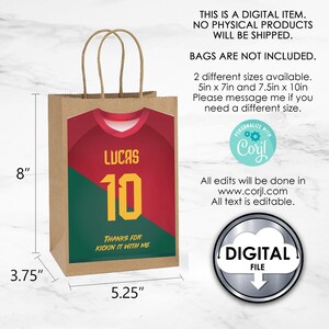 May include: Printable digital file for a personalized soccer-themed gift bag. The bag features a red and green soccer jersey with the name "Lucas" and the number "10" in yellow. The text "Thanks for kickin it with me" is printed below the jersey. The bag is 8 inches tall, 5.25 inches wide, and 3.75 inches deep.