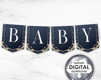 Puede incluir: Una pancarta de bebé azul marino y dorada con la palabra "BABY" en letras blancas. La pancarta está decorada con un diseño dorado adornado. La imagen también incluye un botón plateado con el texto "INSTANT DIGITAL DOWNLOAD".