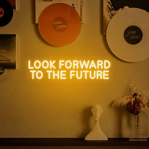 Mire hacia adelante al futuro letrero de neón, decoración de la pared de la sala de estar, letrero motivacional, luz LED de cita, decoración alentadora, regalos inspiradores para ella