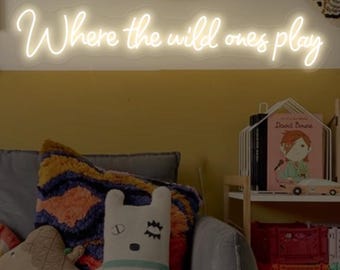Where the Wild Ones Play Neon Sign, Play All Day sign, Playroom Wall decor, Kids Room LED, Let's Play Sign, Boy/Girl Room Nursery Decor Sign