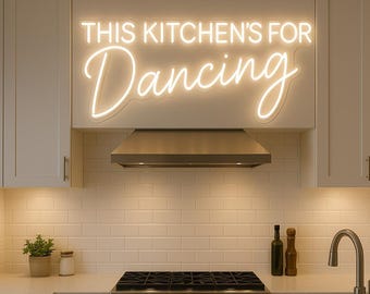 This Kitchen Is For Dancing Neon sign, Kitchen Wall Decor, Funny Kitchen Sign Inactive, Gift for family, Kitchen Neon Art, Dining Room Decor