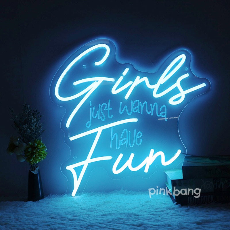 Girls Just Wanna Have Fun Neon Sign: Empowerment Home Decor - Etsy