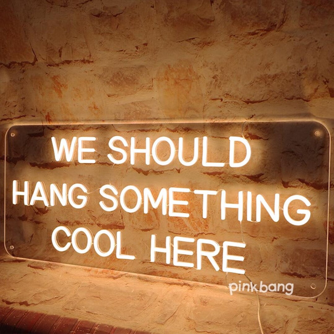 We Should Hang Something Cool Here Signs, Bar Club Decor, Charming Wall ... - A Very Cool Spot To Hang