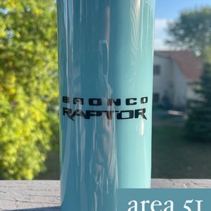 Ford Bronco Raptor Epoxy Resin 20oz Tumbler | Ford Bronco Raptor | Braptor | Bronco Tumbler | Ford Bronco Accessories | Bronco Nation |