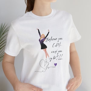 Figure Skater T -shirt Believe you can and you will    Figure Skating Shirt   Skating Coach Gift    Ice Skater Gift