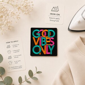 Good Vibes Only Embroidered Patch | Iron On Christian Patch | Religious Jacket Patch | Faith Embroidery Applique | Bible Lover Gift