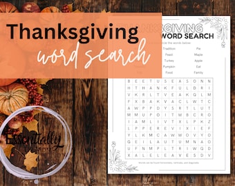 May include: A Thanksgiving word search puzzle with a fall theme. The puzzle features a grid of letters with words related to Thanksgiving, such as "turkey", "pie", and "family".