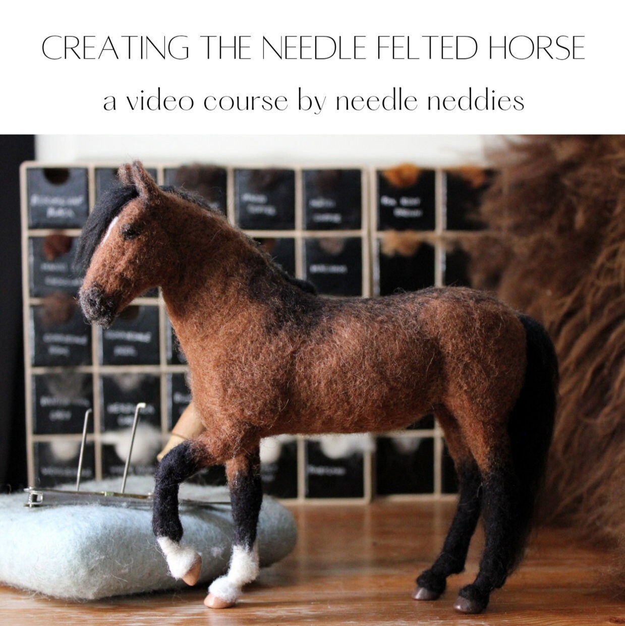 Creating the Needle Felted Horse Needle Felting Video Course Etsy