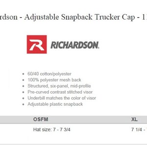 May include: A red, white, and black trucker cap with an adjustable plastic snapback. The cap is made of 60/40 cotton/polyester and has a 100% polyester mesh back. The cap is structured, six-panel, and has a mid-profile. The visor is pre-curved and contrast stitched. The underbill matches the color of the visor. The cap is available in sizes OSFM (7-7 3/4 inches) and XL (7 1/4-7 7/8 inches).