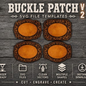 Pode incluir: Quatro emblemas de fivela ovais com gravuras complexas de bordas florais. O texto BUCKLE PATCH V2 SVG FILE TEMPLATES aparece no topo, com ícones para laser ready, SVG files, clean vectors, multiple shapes e instant download.