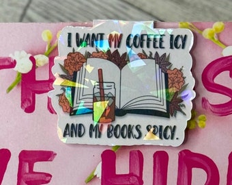 Holographisch ich will meinen Kaffee eisig und meine Bücher Spicy magnetisches Lesezeichen, handgemachtes Lesezeichen Geschenk, Karton Lesezeichen, Bücherwurm Geschenk, Smut Buch