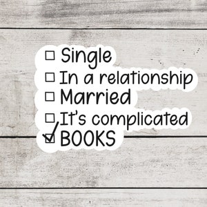 In A Relationship With Books Sticker, Bookish Merch And Accessories, Kindle and Laptop Decal, Bookstagram Booktok, Romance Reader Gifts