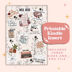 Op de afbeelding: Een afdrukbare Kindle-inlegger met stickers met boeken, waaronder zinnen als 'Well Read' en 'Just Book Talk'. Het ontwerp bevat een roze banner met de tekst 'Printable Kindle Insert' en de woorden 'Includes Three Sizes and PNG File'.