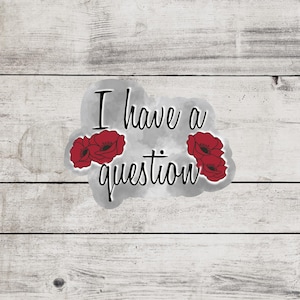 I Have a Question - FBAA Sticker