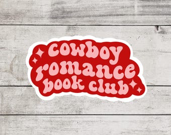 Cowboy Romance Book Club Sticker, Bookish Merch And Accessories, Kindle and Laptop Booktok, Spicy Smutty Romance Reader Gifts