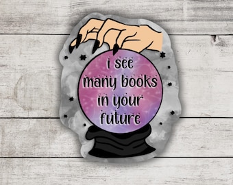 Pegatina de bola de cristal Veo muchos libros, productos para amantes de los libros, accesorios para amantes de los libros, calcomanía para computadora portátil Kindle, calcomanía de Booktok, regalos para lectores literarios