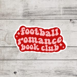 Football Romance Book Club Sticker, Bookish Merch And Accessories, Kindle and Laptop Booktok, Spicy Smutty Romance Reader Gifts