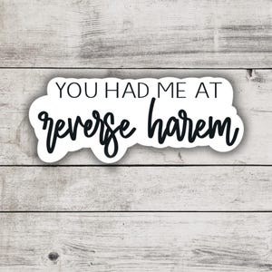 You Had Me At Reverse Harem Sticker, Smutty Books, Book Lover Gift, Smut Love, Spicy Books, Bookish Merch, Kindle Laptop Sticker