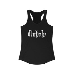 Womens Black Unholy Gothic Racerback Tank Top | Womens Heavy Metal Tank | Gothic Occult Satanic Racerback Tank Top Witchcraft Tank Top