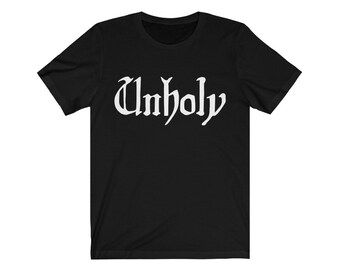 Black Unisex Unholy T-shirt | Heavy Metal T-shirt | Emo Clothing | Gothic Clothing | Edgy Clothing | Satanic Occult Unholy T-shirt