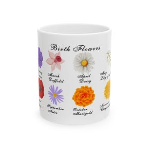 Birth Flower Ceramic Mug - Floral Gift for Mother&#39;s Day, Birthdays, Custom Flower Mugs, Unique Coffee Cup