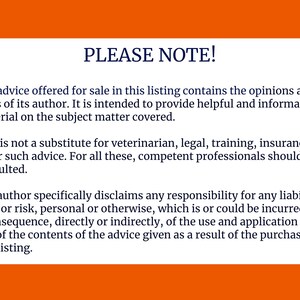May include: A disclaimer notice stating that the advice offered for sale in this listing contains the opinions and ideas of its author. It is intended to provide helpful and informative material on the subject matter covered. The notice also states that this is not a substitute for professional advice and that the author disclaims any responsibility for any liability, loss, or risk incurred as a result of using the advice.