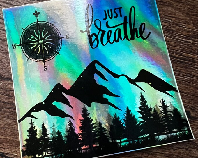 Just Breathe, Holographic sticker