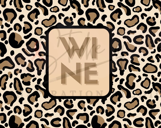 WINE, Chetah print, PNG, Sublimation